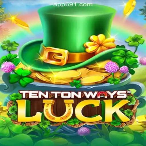 Discover the Exciting World of TenTonWaysLuck: A Unique Experience on 69-1.com